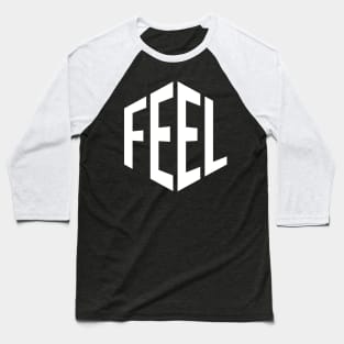 Feel Baseball T-Shirt